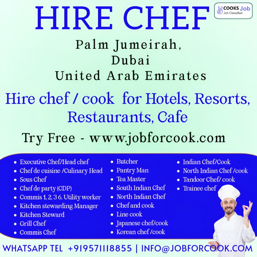 Jumeirah Dubai United Arab Emirates Chefs CooKs Commis Hotels  